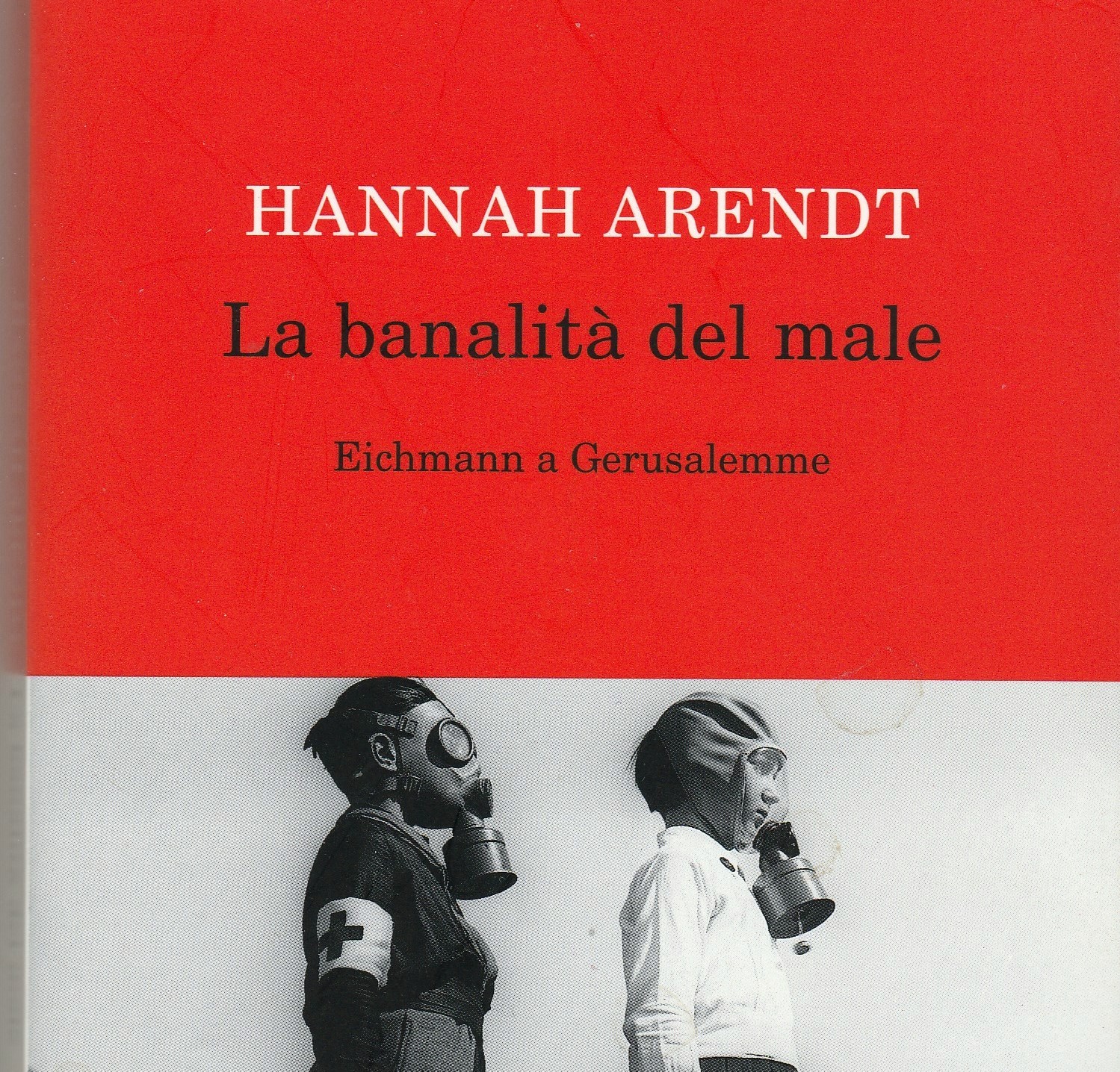Hanna Arendt e la banalità del male - ilSottosopra